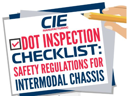DOT Inspection Checklist: Safety Regulations for Intermodal Chassis
